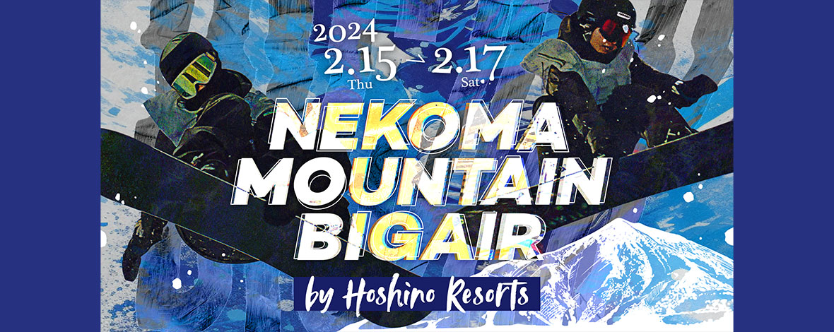 NEKOMA Mountain Big Air