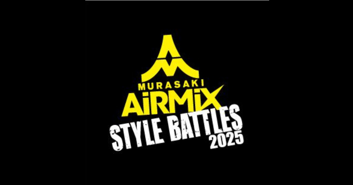 MURASAKI AIR MIX STYLE BATTLES 2025
