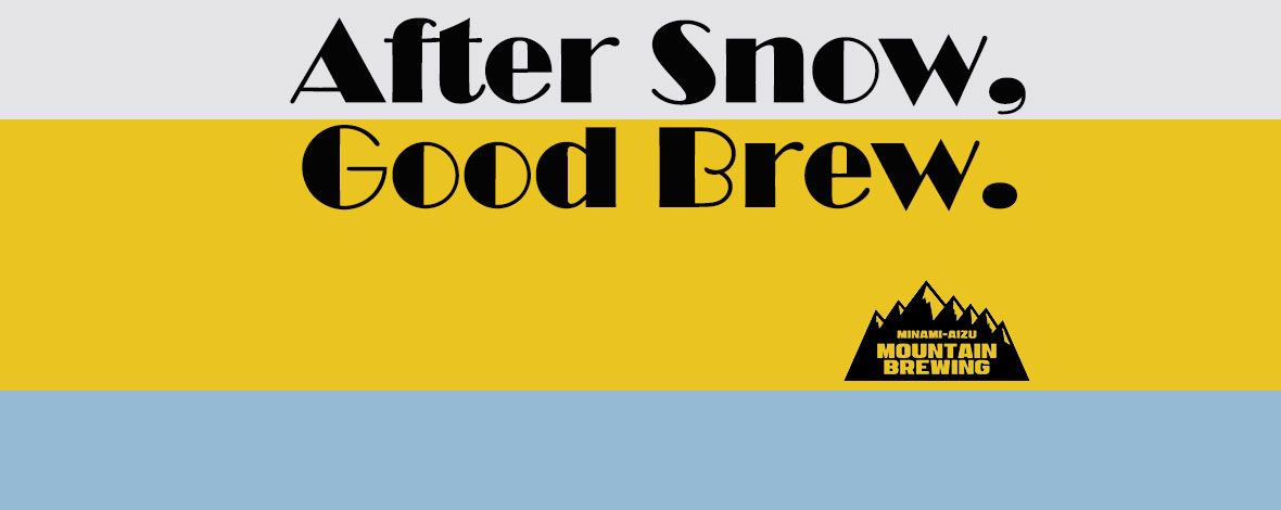 ネコマ マウンテン × 南会津マウンテンブルーイング　After Snow, Good Brew.